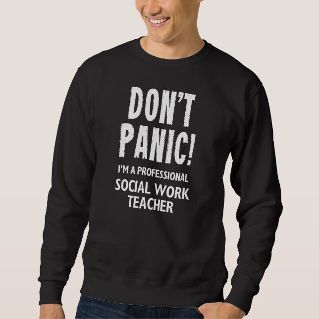 Social Work Teacher Sweatshirt (Front)