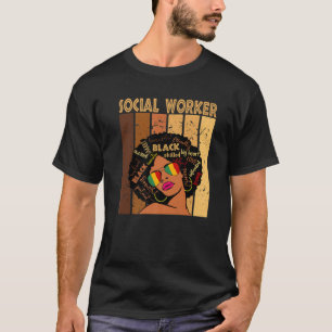Social Worker Afro African American Black History T-Shirt