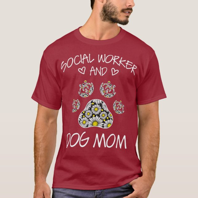 Social Worker And Dogs Mom Wildflowers Daisy T-Shirt (Front)