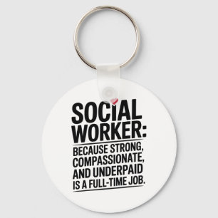 Social Worker Appreciation Msw School Clinical Men Key Ring
