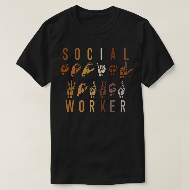 Social Worker ASL T-Shirt (Design Front)