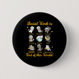 Social worker cat funny saying cats meme social 6 cm round badge