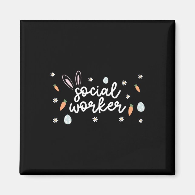 Social Worker Easter School Social Work Bunny Eggs Magnet (Front)
