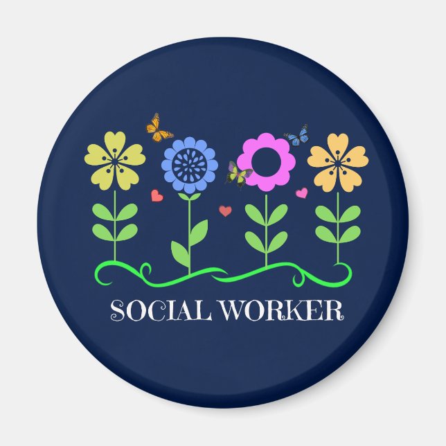 Social Worker...Flowers, Hearts, and Butterflies Magnet (Front)