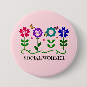 Social Worker...Flowers, Hearts, Butterflies 7.5 Cm Round Badge