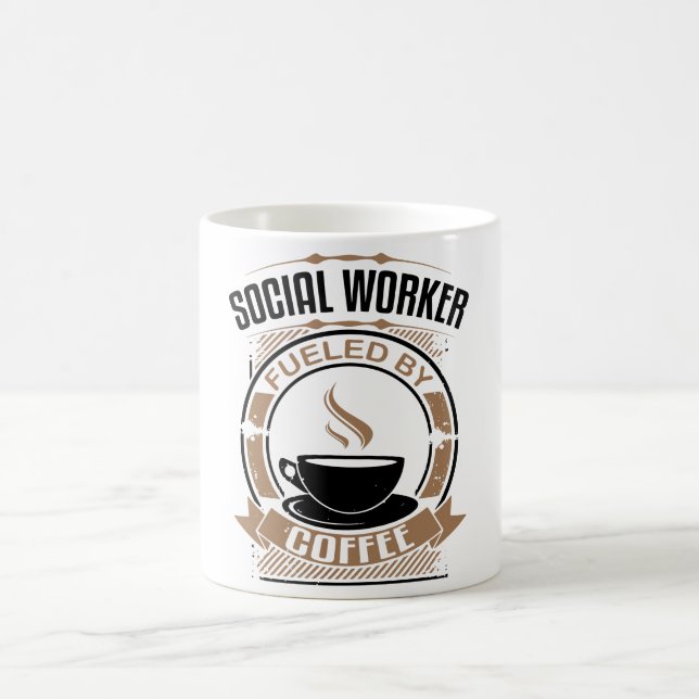 Social Worker Fuelled By Coffee Coffee Mug (Center)