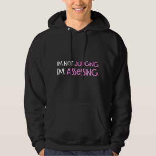 Social Worker Funny Saying Im Not Judging Im Asses Hoodie