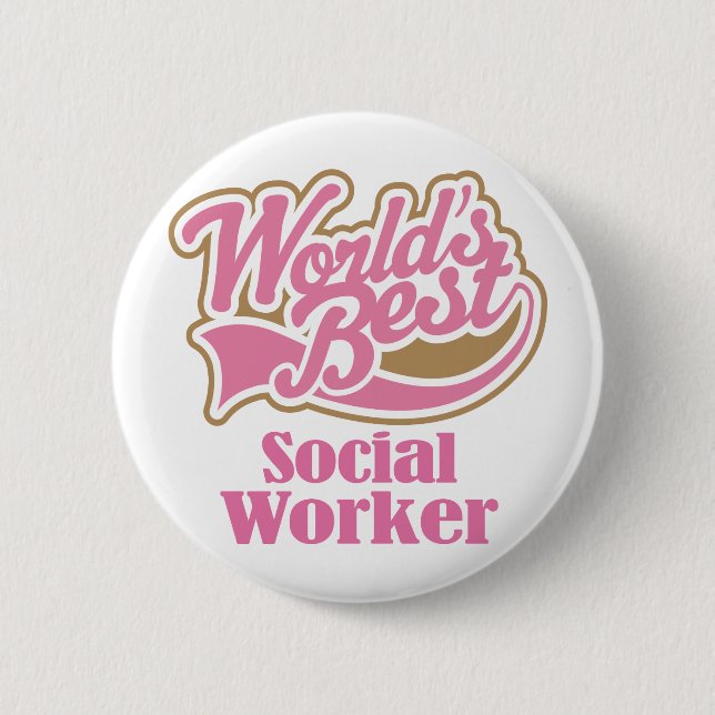 Social Worker Gift 6 Cm Round Badge (Front)