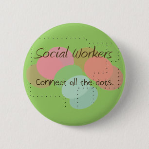 Social Worker Gifts "Connect All The Dots" 6 Cm Round Badge