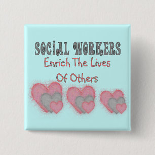 Social Worker Gifts "Enrich The Lives of Others" 15 Cm Square Badge