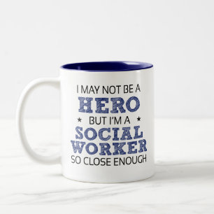 Social Worker Hero Humor Novelty Two-Tone Coffee Mug