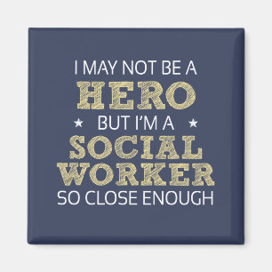 Social Worker Hero Humour Novelty Magnet