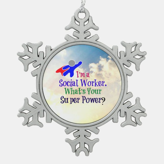 Social Worker Humour Snowflake Pewter Christmas Ornament (Front)