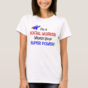 Social Worker Humour T-Shirt