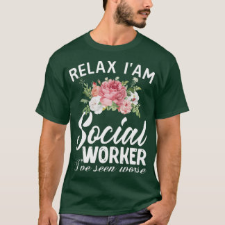 Social Worker Im a Social Worker Women Gift T-Shirt