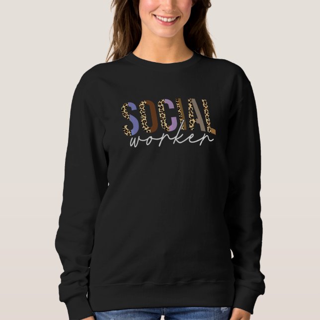 Social Worker Leopard  Job Title School Worker Cow Sweatshirt (Front)