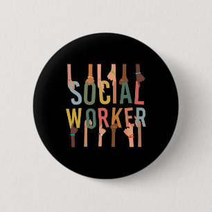 Social Worker Life Funny Social Work Month Black H 6 Cm Round Badge