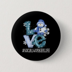 Social Worker Love Snowman Funny Winter Season Chr 6 Cm Round Badge