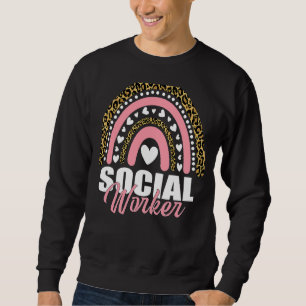 Social Worker Rainbow Leopard School Worker Employ Sweatshirt