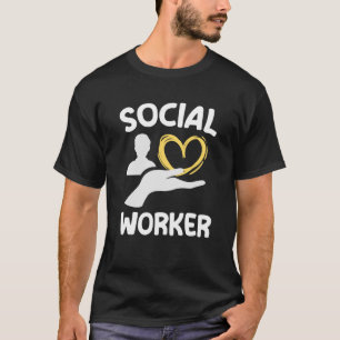 Social Worker Social Educator Caregiver School Soc T-Shirt