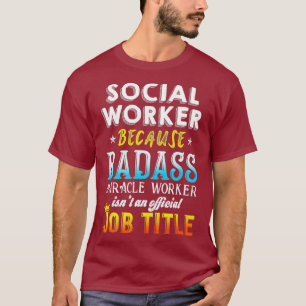 Social Worker   Social Work Month Gifts T-Shirt