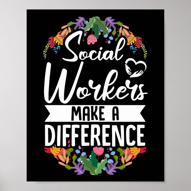 Social Worker Social WorkersMake A Differenece Poster (Front)