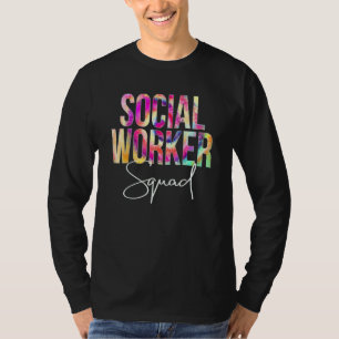 Social Worker Squad Tie Dye Back To School Appreci T-Shirt