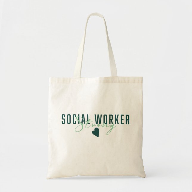 Social Worker Strong Tote Bag (Front)