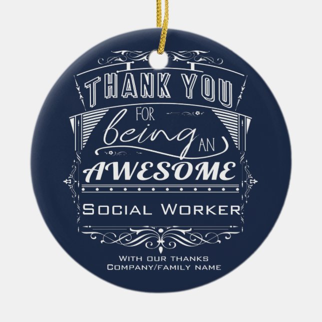 Social Worker Thank You Appreciation Ceramic Ornament (Front)