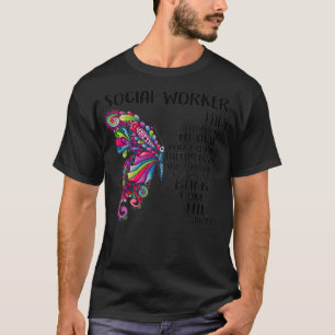 Social worker They Whispered To Her You Cannot T-Shirt
