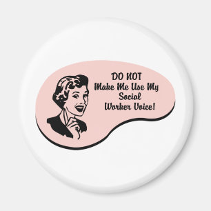 Social Worker Voice Magnet