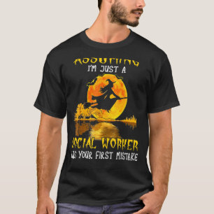 Social Worker Witch Riding Broom Halloween Costume T-Shirt