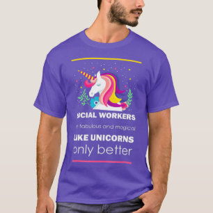 Social Worker Women Men Social Work Unicorn T-Shirt