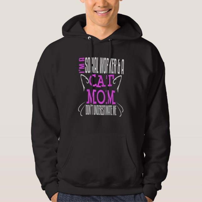 Social Worker Work Cat Mom MSW Graduation Masters  Hoodie (Front)