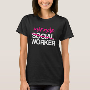Social Worker Work LCSW MSW Masters Graduation 202 T-Shirt