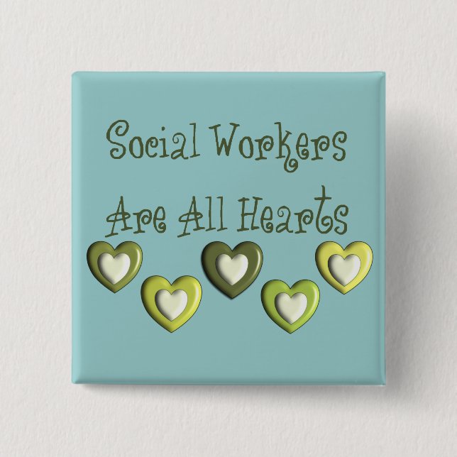 Social Workers Are All Hearts Gifts 15 Cm Square Badge (Front)