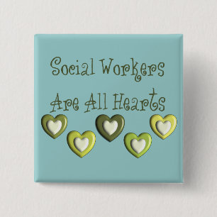 Social Workers Are All Hearts Gifts 15 Cm Square Badge