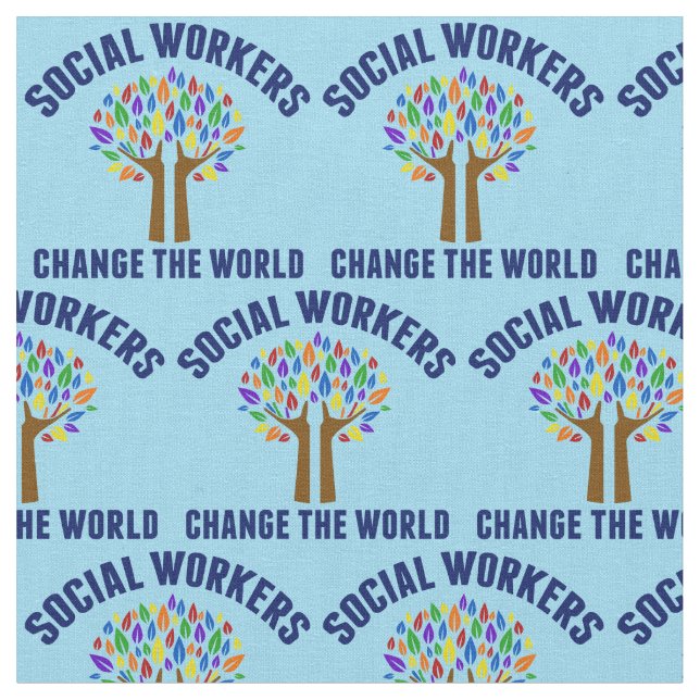 Social Workers Change the World Fabric (Close Up)