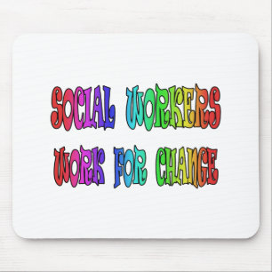 Social Workers Work For Change Mouse Pad
