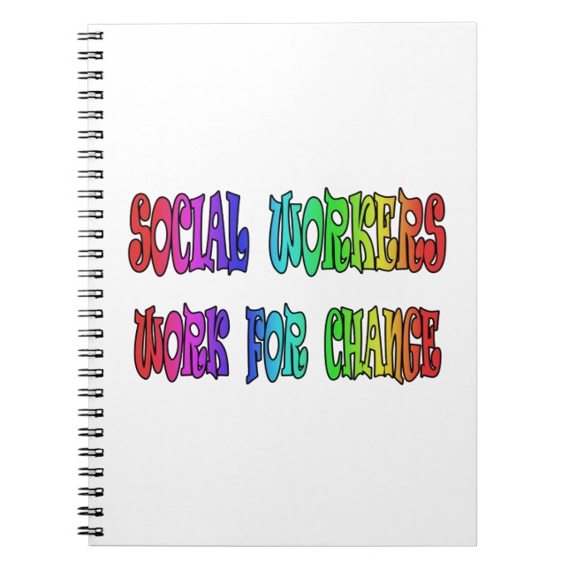 Social Workers Work For Change Notebook (Front)