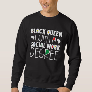 Social Working Degree Black History Month Social W Sweatshirt