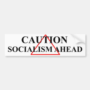 Socialism Ahead Bumper Sticker