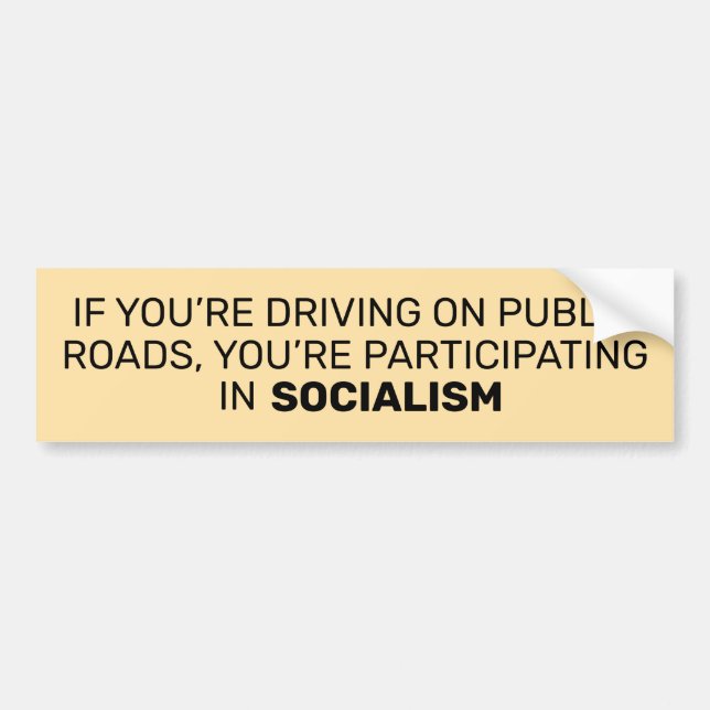 Socialism Bumper Sticker (Front)