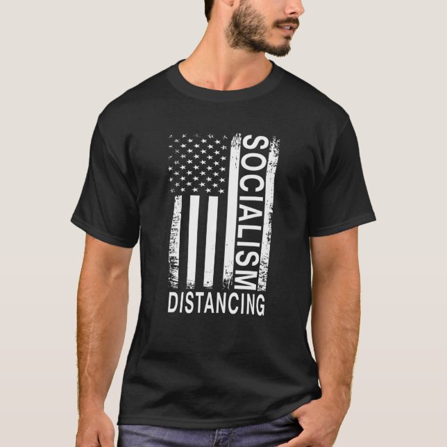 Socialism Distancing Anti Socialism Socialist Dist T-Shirt (Front)