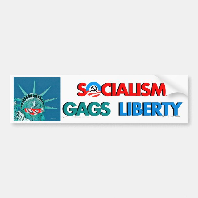 Socialism gags Liberty bumper sticker (Front)
