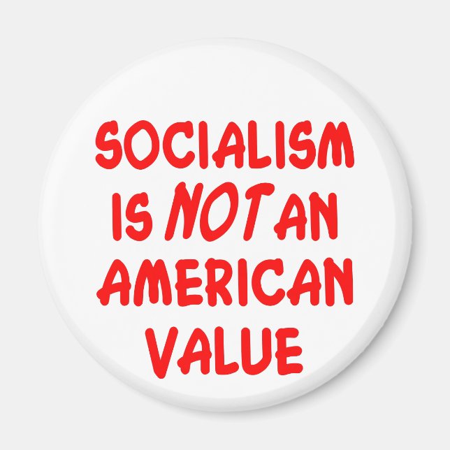 Socialism Is Not An American Value Magnet (Front)