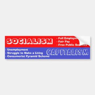 Socialism vs. Capitalism Bumpersticker Bumper Sticker