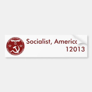 Socialist, America ... - Customised Bumper Sticker