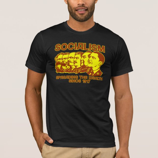 Socialists: Spreading the Wealth Shirt (Front)