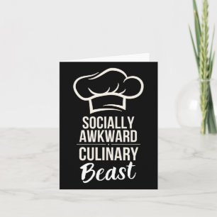Socially Awkward Culinary Beast Funny Cook Chef Ki Card